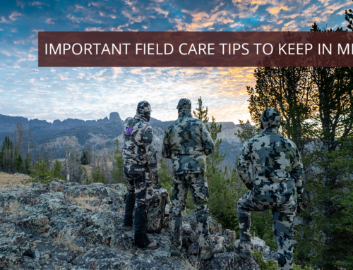 Important Field Care Tips to Keep in Mind